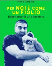 Per noi è come un figlio